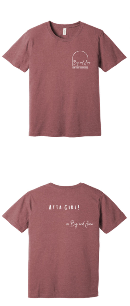Bug and Jane Shirt- Atta Girl!